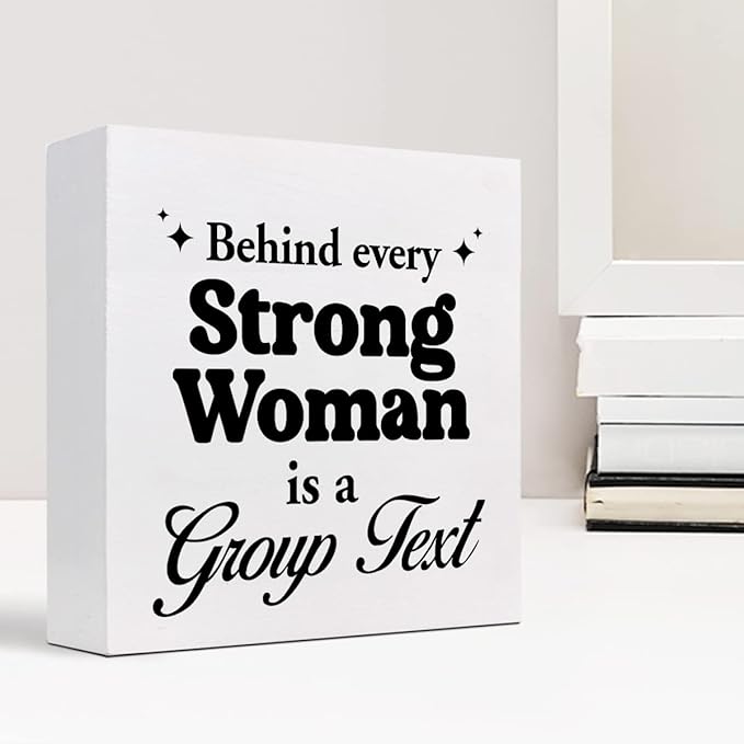 z-crange Inspirational Women Decor,Behind Every Strong Woman Is a Group Text Wooden Box Sign,Motivational Wood Sign,Women Power Desk Decor - LeafyLoom