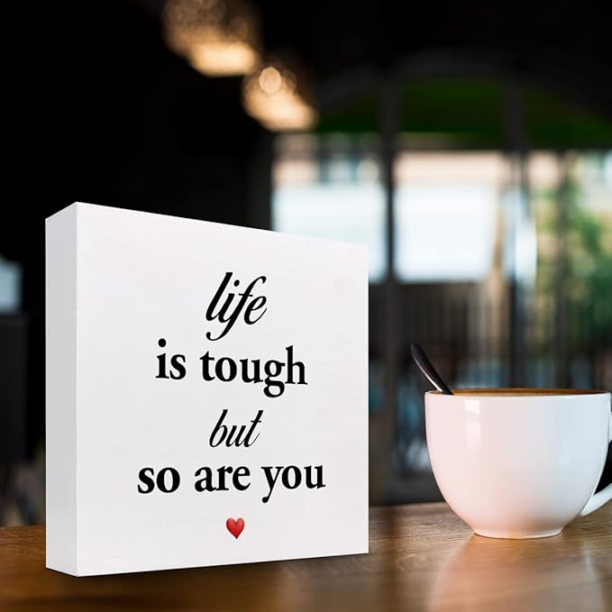 Life Is Tough but so Are You Wooden Sign,Inspirational Wooden Box Sign,Motivational Quotes Desk Decor,Positive Wood Signs,Funny Office Signs for Desk - LeafyLoom