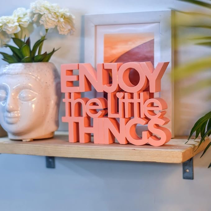 Enjoy The little things - Pink Table Decor: Perfect for Home, Office, Desk, or Shelf. Quirky Room Decoration Showpiece for Birthday, Corporate Gifts, and Inspiring Wall Decor. - LeafyLoom