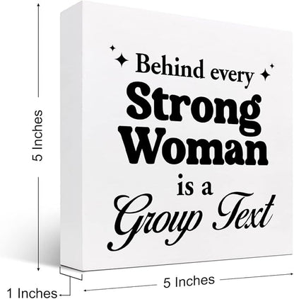 z-crange Inspirational Women Decor,Behind Every Strong Woman Is a Group Text Wooden Box Sign,Motivational Wood Sign,Women Power Desk Decor - LeafyLoom