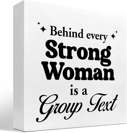 z-crange Inspirational Women Decor,Behind Every Strong Woman Is a Group Text Wooden Box Sign,Motivational Wood Sign,Women Power Desk Decor - LeafyLoom