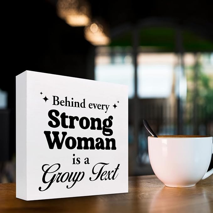 z-crange Inspirational Women Decor,Behind Every Strong Woman Is a Group Text Wooden Box Sign,Motivational Wood Sign,Women Power Desk Decor - LeafyLoom