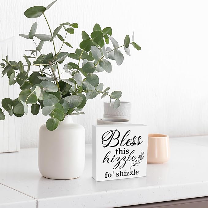 Creoate Bless This Hizzle for Shizzle Box Signs Desk Decor, White Inspirational Wooden Block Sign Shelf Desk Decorations Farmhouse Home Décor Accents Dining Room Living Room Desk Table Decor, - LeafyLoom