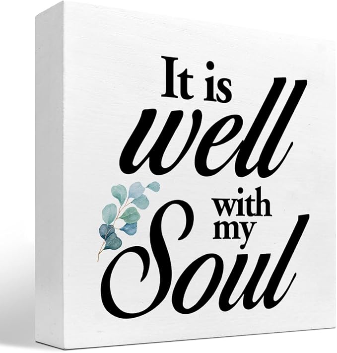 Christian Quote It Is Well With My Soul Wood Box Sign,Holy Bible Quote Decor Desk Sign,Inspirational Song and Hymn Wooden Block Sign for Home Bedroom Office Shelf Tabletop - LeafyLoom