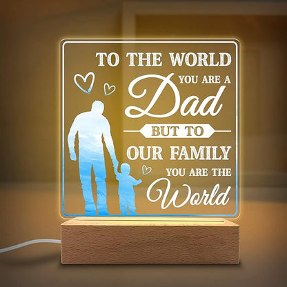 You are The World Acrylic Night Light Gifts for Dad on Fathers Day, Christmas, Birthday from Son, Daughter - LeafyLoom