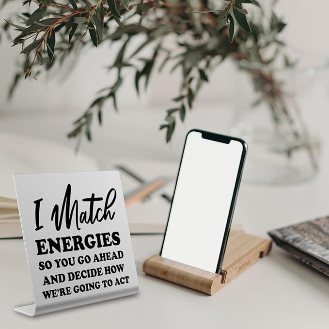 I Match Energies Office desk sign Appreciation Gifts for Leader Boss Mentor Teacher Boss Humor Leaving Card for Work Friend Farewell Gifts for Coworkers bookshelf Decor Desk Accessories DKG28 - LeafyLoom