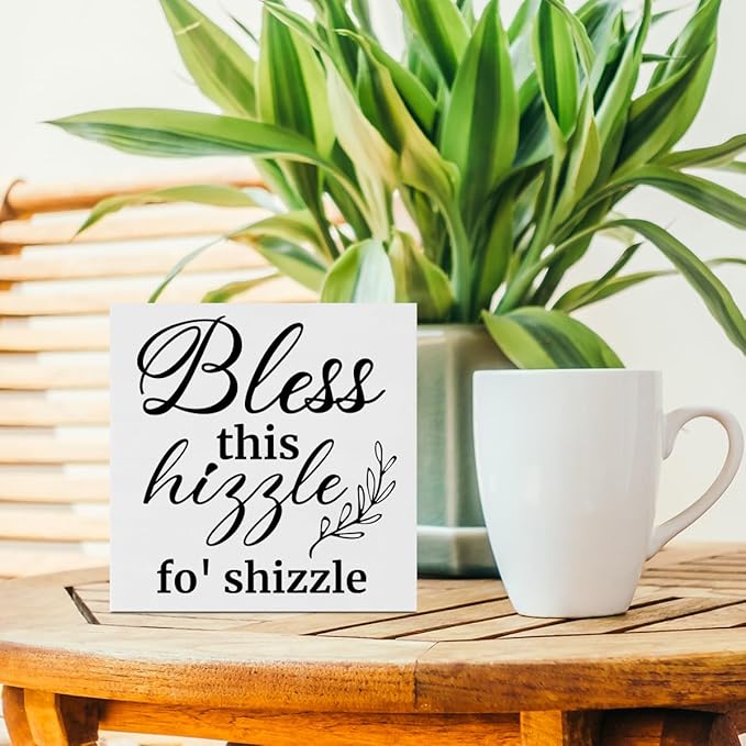 Creoate Bless This Hizzle for Shizzle Box Signs Desk Decor, White Inspirational Wooden Block Sign Shelf Desk Decorations Farmhouse Home Décor Accents Dining Room Living Room Desk Table Decor, - LeafyLoom