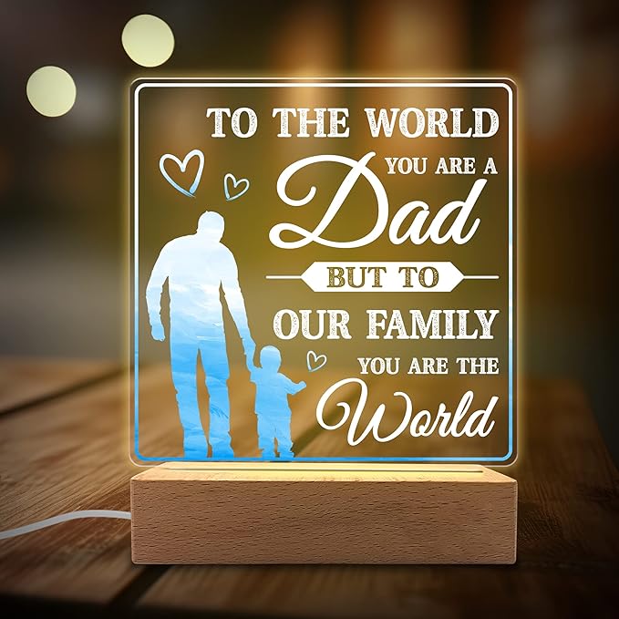 You are The World Acrylic Night Light Gifts for Dad on Fathers Day, Christmas, Birthday from Son, Daughter - LeafyLoom