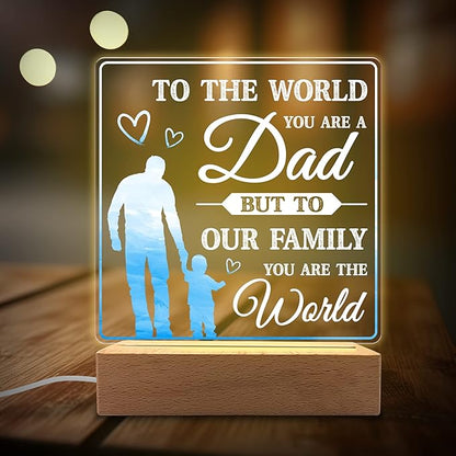 You are The World Acrylic Night Light Gifts for Dad on Fathers Day, Christmas, Birthday from Son, Daughter - LeafyLoom